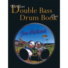 The Best Double Bass Drum Book Ever -     (Bass Drum)  - . Softcover/CD Book