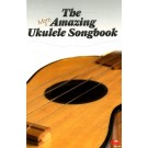More Amazing Ukulele Songbook -     (Ukulele)  - Sasha Music Publishing. Softcover Book