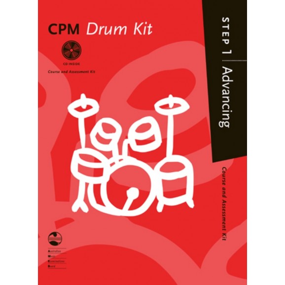 CPM Drum Kit - Step 1 Advancing -     () CPM Contemporary Popular Music - AMEB. Softcover/CD Book