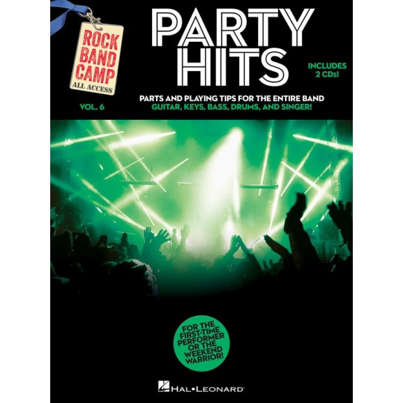 Party Hits - Rock Band Camp Volume 6 -  Various   (Bass Guitar|Drums|Guitar|Keyboard|Vocal) Rock Camp - Hal Leonard. Softcover/CD Book