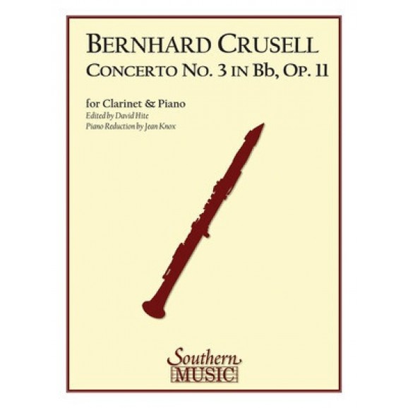 Crusell - Concerto No 3 B Flat Op 11 Clarinet/Piano (Pod)