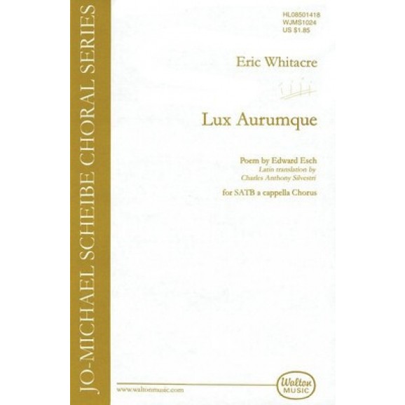 Lux Aurumque (Light Of Gold) Satb Div A Cappella