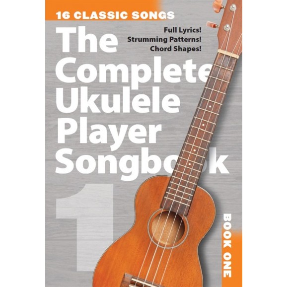 Complete Ukulele Player Songbook 1