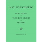 Daily Drills and Technical Studies for Trumpet -    Max Schlossberg (Trumpet)  - M. Baron Company. Softcover Book