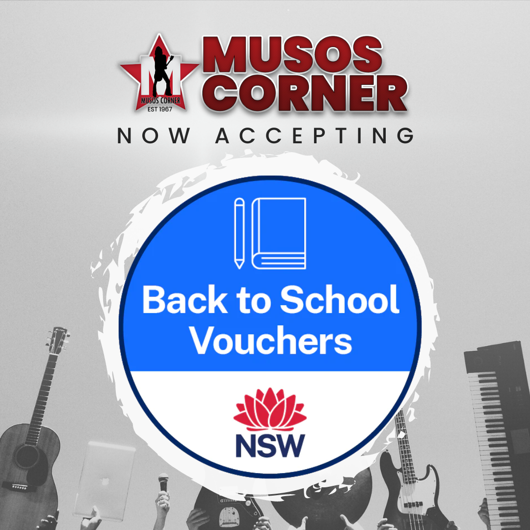 NSW Back to School Vouchers Australias 1 Music Store Musos Corner